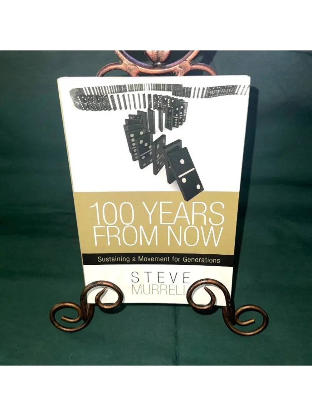 100 Years From Now Steve Murrell Paperback Christian Leadership Book